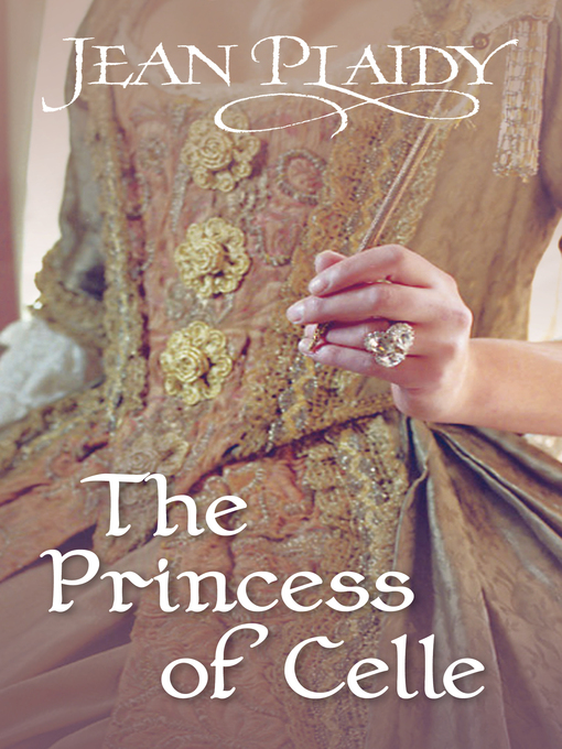 Upplýsingar um The Princess of Celle eftir Jean Plaidy - Biðlisti
